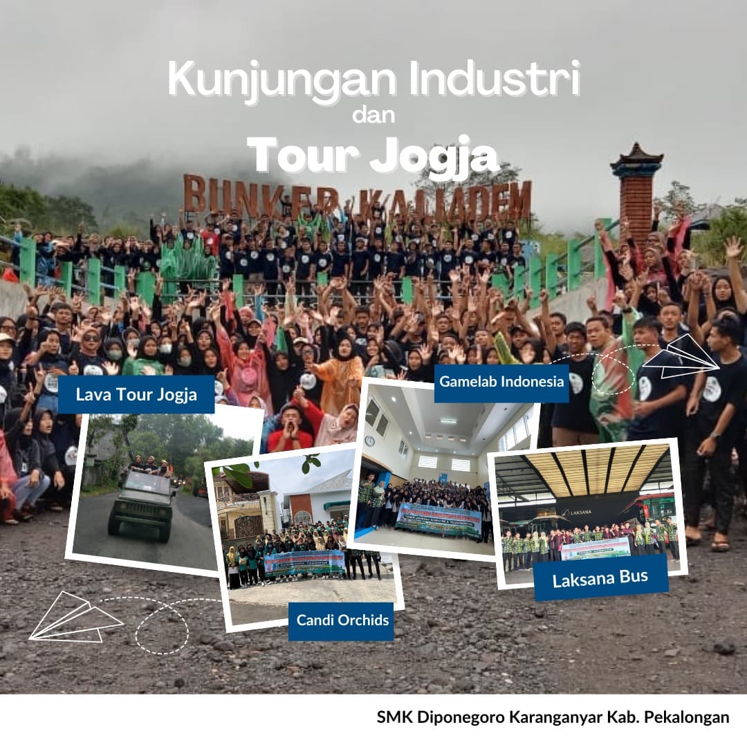 Kunjungan Industri dan Tour ke Semarang - Jogjakarta